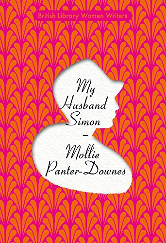 Beispielbild fr My Husband Simon (British Library Women Writers): Mollie Panter-Downes zum Verkauf von WorldofBooks