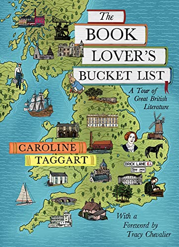 Imagen de archivo de The Book Lover's Bucket List: A Tour of Great British Literature a la venta por WorldofBooks