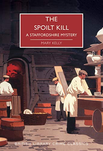 Stock image for Spoilt Kill A Staffordshire Mystery for sale by Books From California