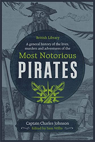 9780712353908: A General History of the Lives, Murders and Adventures of the Most Notorious Pirates