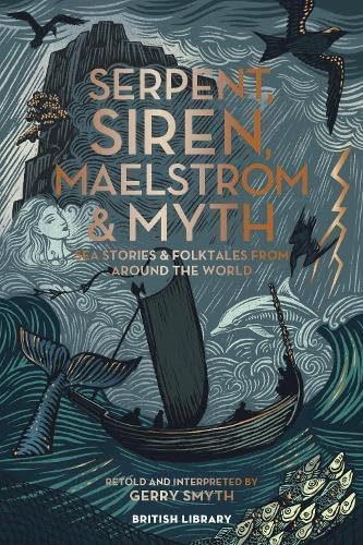 9780712354196: Serpent, Siren, Maelstrom & Myth