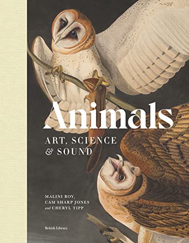 Beispielbild fr Animals: The Book of the British Library Exhibition zum Verkauf von Monster Bookshop