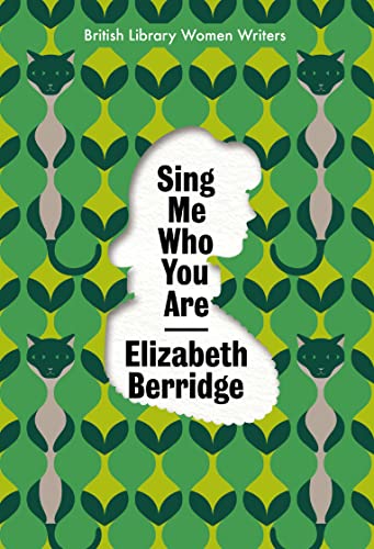9780712354875: British Library Women Writers 1960s: Sing Me Who You Are: Christianna Brand