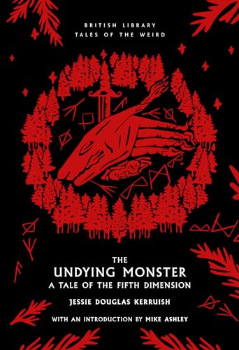 9780712354936: The Undying Monster: A Tale of the Fifth Dimension (Tales of the Weird)