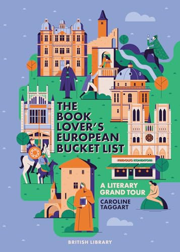 Imagen de archivo de Book Lover's European Bucket List : A Grand Tour of Literature a la venta por GreatBookPrices