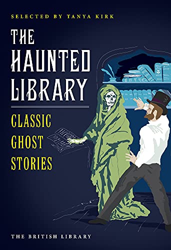 Beispielbild fr The Haunted Library: Classic Ghost Stories zum Verkauf von Goldstone Books