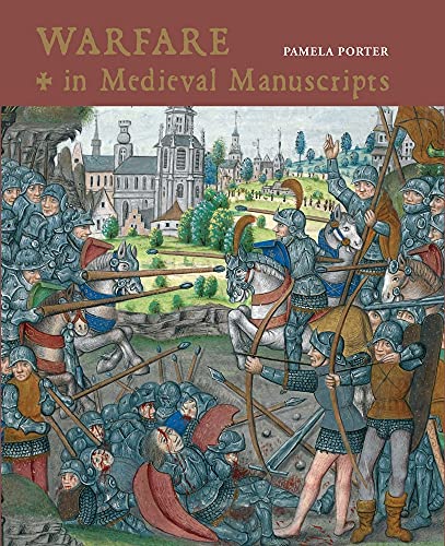 Beispielbild fr Warfare in Medieval Manuscripts zum Verkauf von WorldofBooks