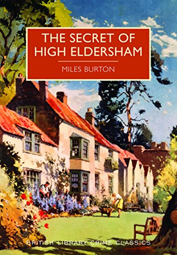 Beispielbild fr Secret of High Eldersham (British Library Crime Classics) zum Verkauf von Monster Bookshop