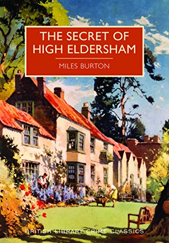 Imagen de archivo de Secret of High Eldersham (British Library Crime Classics) a la venta por SecondSale