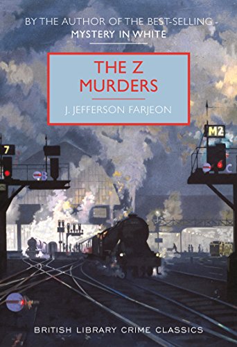 Beispielbild fr The Z Murders (British Library Crime Classics) zum Verkauf von WorldofBooks