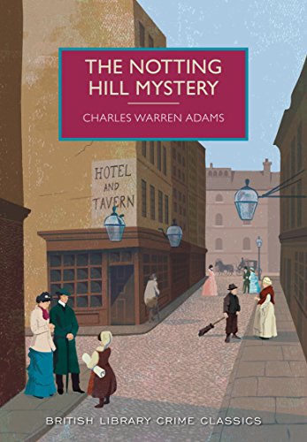 Stock image for The Notting Hill Mystery (British Library Crime Classics) for sale by WorldofBooks