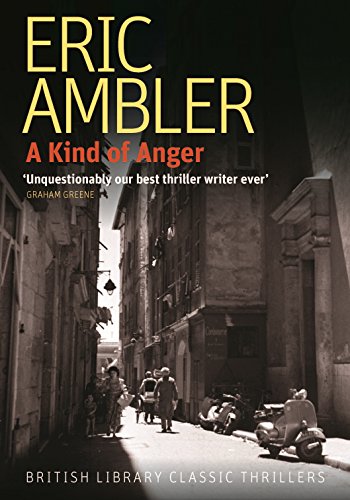 9780712356459: A Kind of Anger (British Library Classic Thrillers) (British Library Thriller Classics)