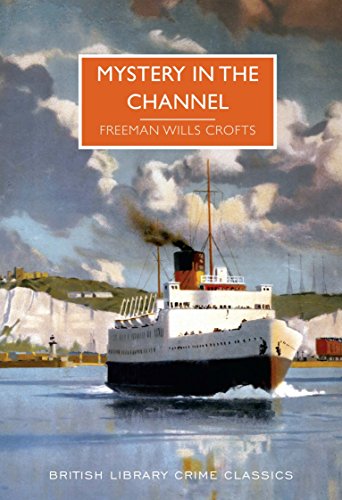 Stock image for Mystery in the Channel (British Library Crime Classics) for sale by WorldofBooks