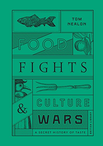Imagen de archivo de Food Fights and Culture Wars: A Secret History of Taste a la venta por PlumCircle