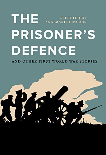 9780712356718: The Prisoner's Defence: And Other First World War Stories