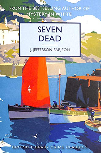 Beispielbild fr Seven Dead (British Library Crime Classics) zum Verkauf von WorldofBooks