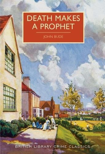 Stock image for Death Makes a Prophet (British Library Crime Classics) for sale by WorldofBooks