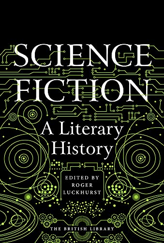 Stock image for Science Fiction: A Literary History for sale by WorldofBooks