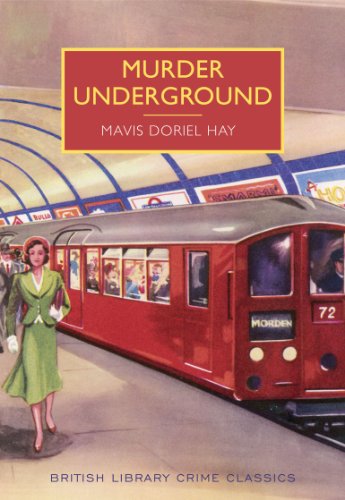 Stock image for Murder Underground (British Library Crime Classics) for sale by AwesomeBooks