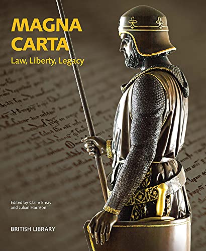 Stock image for Magna Carta: Law, Liberty, Legacy for sale by WorldofBooks