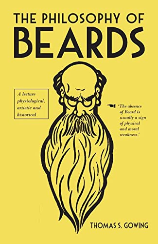 9780712357661: The Philosophy of Beards (Philosophies)