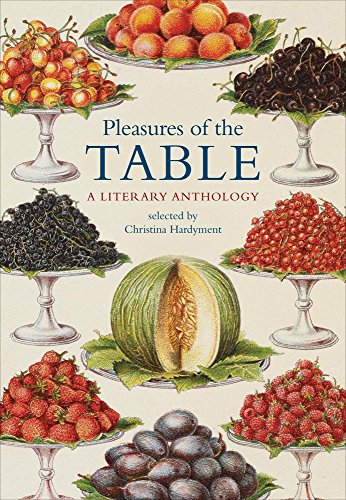 9780712357807: Pleasures of the Table: A Literary Anthology