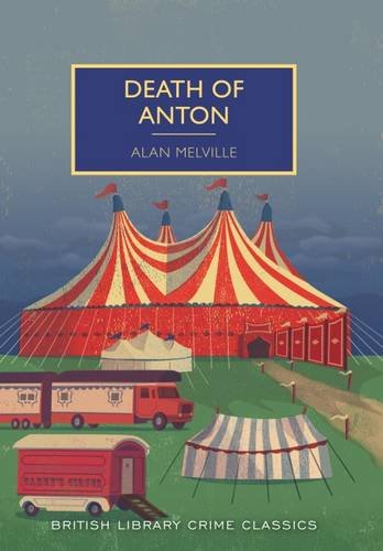 9780712357883: Death of Anton (British Library Crime Classics)