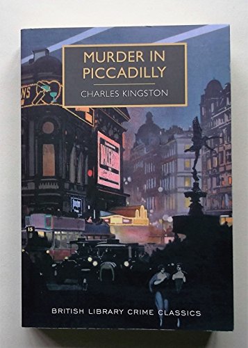 Stock image for Murder in Piccadilly (British Library Crime Classics) for sale by Brit Books