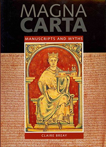 Stock image for Magna Carta : Manuscripts and Myths for sale by Better World Books