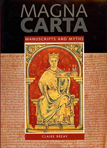 Stock image for Magna Carta: Manuscripts and Myths for sale by WorldofBooks