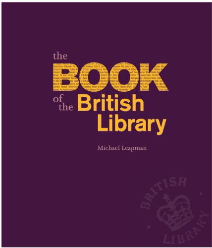 Beispielbild fr The Book of the British Library zum Verkauf von Blackwell's