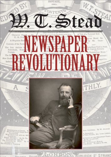 9780712358668: W. T. Stead: Newspaper Revolutionary