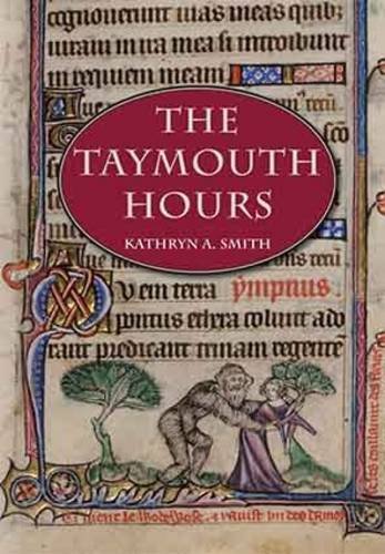 9780712358699: The Taymouth Hours: Stories and the Construction of the Self in Late Medieval England