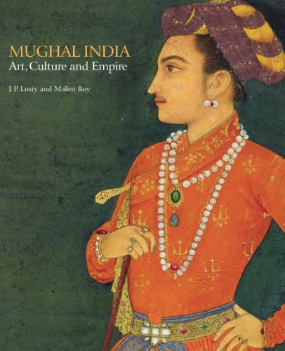 Beispielbild fr Mughal India: Art, Culture and Empire zum Verkauf von Holt Art Books