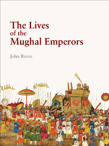 Beispielbild fr The Lives of the Mughal Emperors zum Verkauf von WorldofBooks