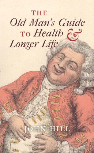 Imagen de archivo de The Old Man's Guide to Health and Longer Life a la venta por Hippo Books