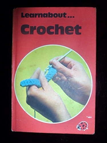 9780712404068: Crochet (Learnabouts, Series 634)