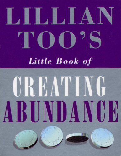 Beispielbild fr Lillian Too's Little Book Of Abundance zum Verkauf von WorldofBooks