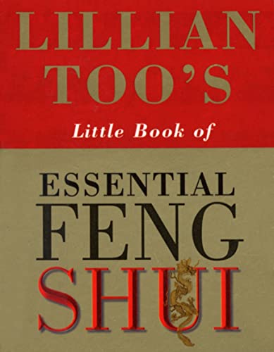 Stock image for Lillian Too's Little Book Of Feng Shui for sale by WorldofBooks