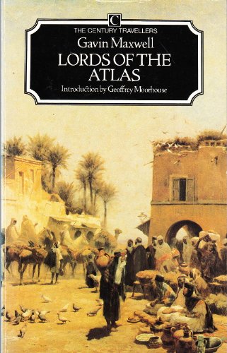 Imagen de archivo de Lords of the Atlas: The Rise and Fall of the House of Glaoua 1893-1956 a la venta por Browse Awhile Books