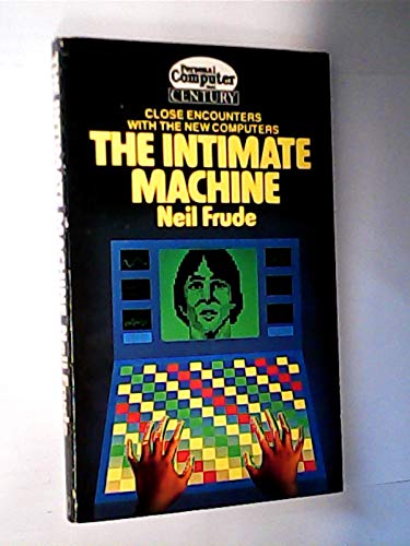 9780712600712: Intimate Machine