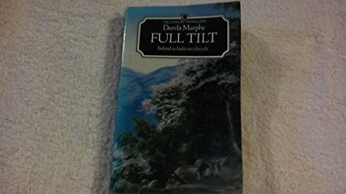 Imagen de archivo de Full Tilt: Ireland to India with a Bicycle (Traveller's) a la venta por AwesomeBooks