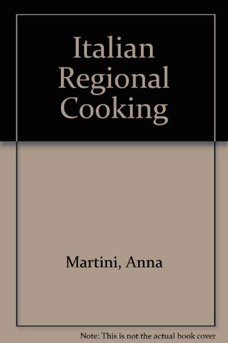 Italian Regional Cooking Old and New