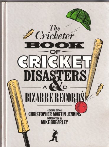 Beispielbild fr "Cricketer" Book of Cricket Disasters and Bizarre Records zum Verkauf von WorldofBooks