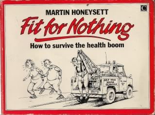 Stock image for Fit for Nothing ~ How to Survive the Health Boom for sale by WorldofBooks