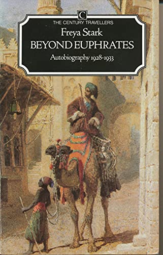 9780712602754: Beyond Euphrates: Autobiography 1928-1933: Autobiography, 1928-33 (Traveller's S.)