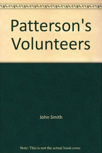 9780712603089: Patterson's Volunteers
