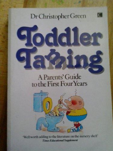 Imagen de archivo de Toddler Taming a la venta por WorldofBooks