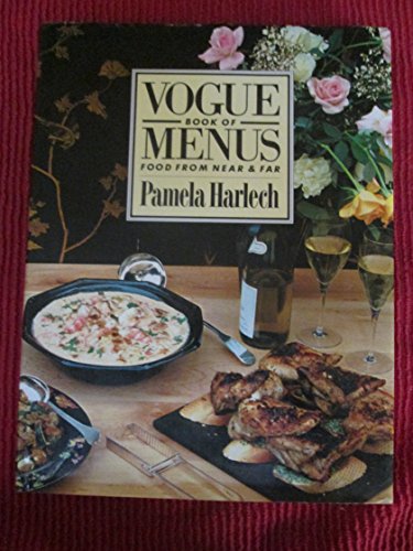 Stock image for Vobue book of Menus from near and far for sale by Victoria Bookshop