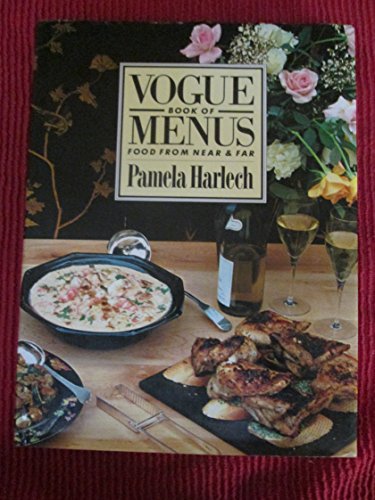 9780712603256: "Vogue" Book of Menus: Food from Near and Far